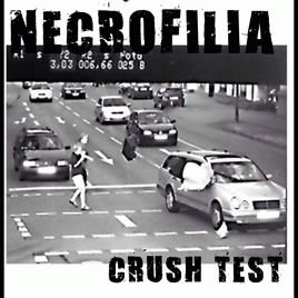 Necrofilia (SMR) : Crush Test